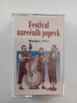 FESTIVAL NAREČNIH POPEVK MARIBOR 1993 AVDIO KASETA