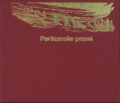 Partizanske pesmi : 1, 2, 3, 4 : [poje] Partizanski invalidski pevski
