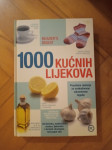 1 000 KUĆNIH LIJEKOVA, Mozaik knjiga, Ljubljana, 15 €