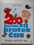 200 zamisli za kratek čas; Paul Scott