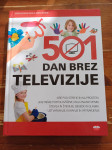 501 dan brez televizije