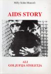 Aids-story ali Goljufija stoletja / Milly Schär-Manzoli ; [prevod Adel
