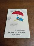 ASTRID LINDGREN NAJBOLJŠI KLJUKEC NA SVETU