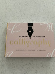 Calligraphy - Learn in 15 Minutes by William Paterson