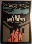 ČUDEN DAN V BUKEVCI - ŠVAJNCER