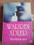 WARREN ADLER, NEMIRNA SRCA