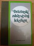 Družinski zdravstveni leksikon-Stephen Lock/Antony Smith Ptt častim :)