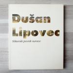 DUŠAN LIPOVEC SLIKARSKI PESNIK NARAVE