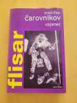 Evald Flisar, Čarovnikov vajenec