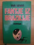 Fantje iz Brazilije-Ira Levin Ptt častim :)