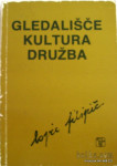 GLEDALIŠČE KULTURA DRUŽBA - FILPIČ