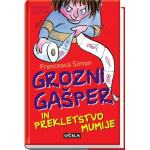 Grozni Gašper in prekletstvo mumije (trda vezava)