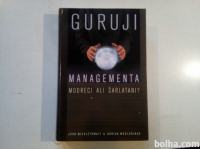 GURUJI MANAGEMENTA MODRECI ALI ŠARLATANI