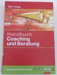 Handbuch Coaching und Beratung- Coaching, svetovanje (knjiga, strok...