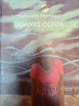 HENNING MANKELL UGANKE OGNJA