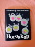 HOROSKOP (Klemencij Somnambulo)