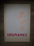 Izgnanci 1941-1945 Zbornik1993, uredil Šetinc Franc