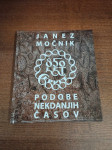 JANEZ MOČNIK PODOBE NEKDANJIH ČASOV