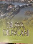 JOŽE PRAPER DRAVA, DRAVČANI