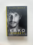 Kako izgoreti, Aljoša Bagola