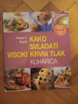 KAKO SVLADATI VISOKI KRVNI TLAK, Mozaik knjiga, Ljubljana, 15 €