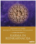 Karma in reinkarnacija 1. knjiga Modrosti Paramhanse Yoganande