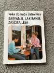 Knjiga: Barvanje, lakiranje, zaščita lesa