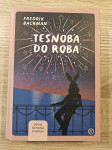 Knjiga Fredrik Backman - Tesnoba do roba (SL, trda vezava, 5/5 stanje)