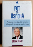 Knjiga: Pot do uspeha (Brian Tracy)