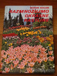 Knjiga RAZMNOŽUJMO OKRASNE RASTLINE (1979)