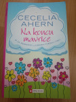 Na koncu mavrice-Cecelia Ahern Ptt častim :)