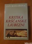 KRITIKA KRŠČANSKE LJUBEZNI (Jan Makarovič)