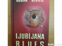 Ljubljana blues-Goran Gluvić Ptt častim