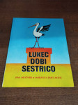 LUKEC DOBI SESTRICO