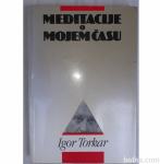 MEDITACIJE O MOJEM ČASU