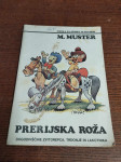 MIKI MUSTER PRERIJSKA ROŽA