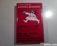 Miloš Mikeln-Politično gledališče