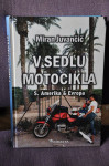 Miran Juvančič - V sedlu motocikla s.Amerika in Evropa