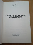 Mož iz hotela Carlton-Edgar Wallace Ptt častim :)