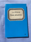 Naše skladišče - Tjaša Mislej