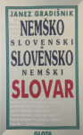 NEMŠKO SLOVENSKI - SLOVENSKO NEMŠKI SLOVAR, Janez Gradišnik