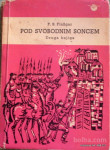 POD SVOBODNIM SONCEM II - FINŽGAR