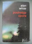 PODNEBJE UPORA - ALAN WHITE