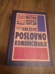 Poslovno komuniciranje - Možina, Tavčar, Kneževič