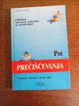 POT PREČIŠČEVANJA