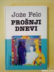 Prošnji dnevi (Jože Felc)