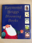 Raymond Briggs Blooming books