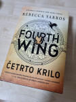 REBECCA YARROS: ČETRTO KRILO (FOURTH WING)