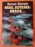 Reke, soteske, brzice (Borut Korun)