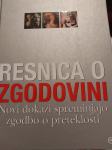 Resnica o zgodovini : novi dokazi spreminjajo zgodbo preteklosti